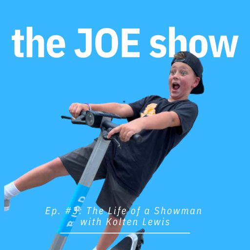 Episode 3: The Life of a Showman with Kolten Lewis cover art