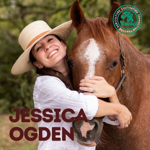 Ag Chicks | S3 Episode 9: Jessica Ogden cover art