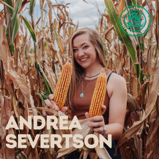 Ag Chicks | S4 Episode 9: Andrea Severtson cover art