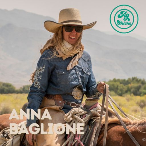 Ag Chicks | S3 Episode 17: Anna Baglione cover art