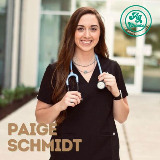 Ag Chicks | S4 Episode 4: Paige Schmidt cover art