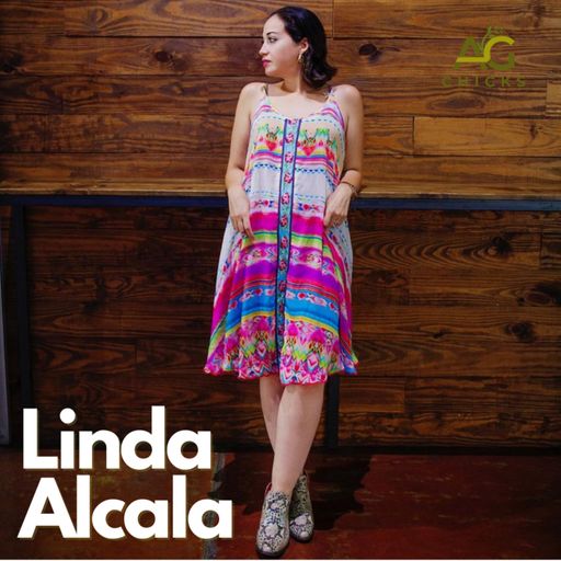 Ag Chicks | Episode 22: Linda Alcala cover art