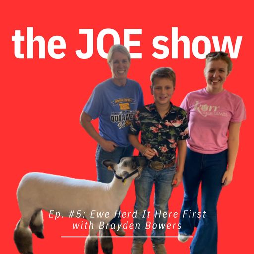Episode 5: Ewe Herd It Here First with Brayden Bowers cover art