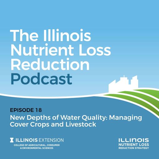 Episode 18 | New Depths of Water Quality: Managing Cover Crops and Livestock cover art