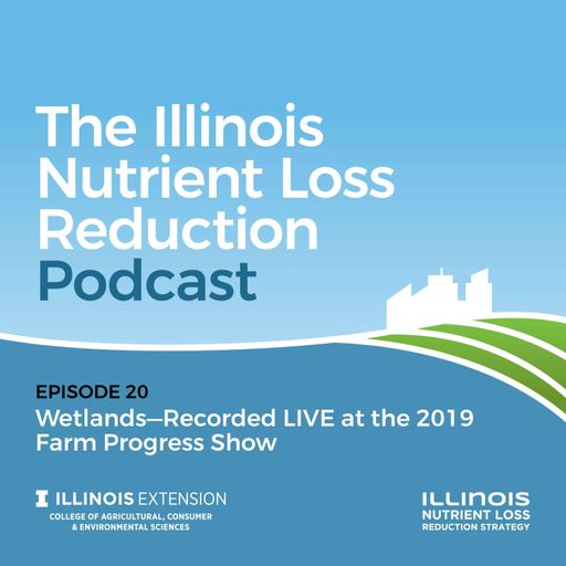 Episode 20 | Wetlands - live from the Farm Progress Show cover art