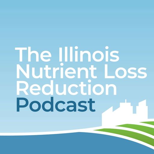 The Illinois Nutrient Loss Reduction Podcast cover art