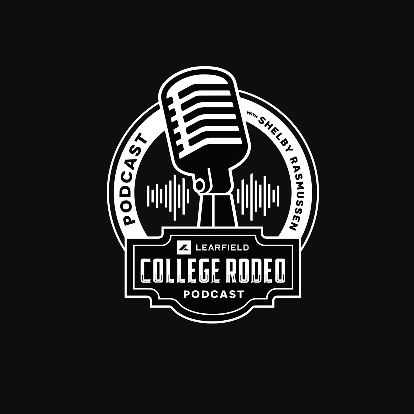 LEARFIELD College Rodeo Podcast with Shelby Rasmussen