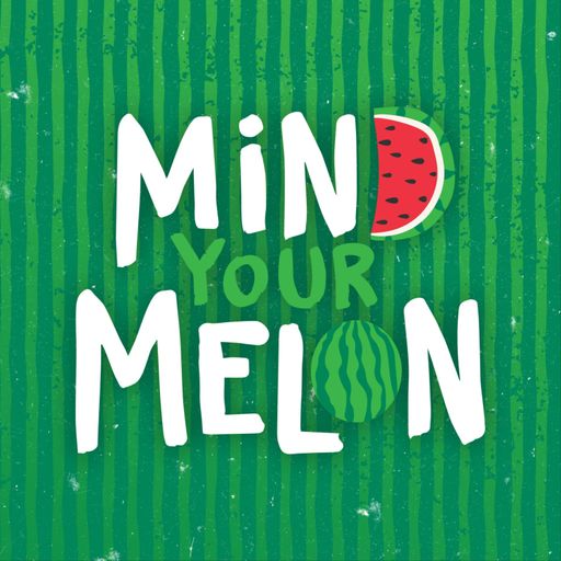 Mind Your Melon cover art