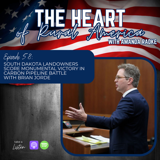 SD Landowners Score Monumental Victory In Carbon Pipeline Battle with Brian Jorde cover art