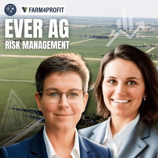 Mastering Market Volatility: Ever.Ag’s Approach to Agricultural Risk Management cover art