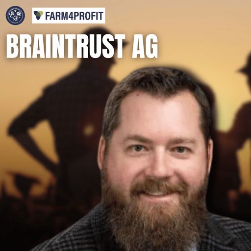 Strategic Succession Planning & Profit Growth with Brain Trust Ag cover art