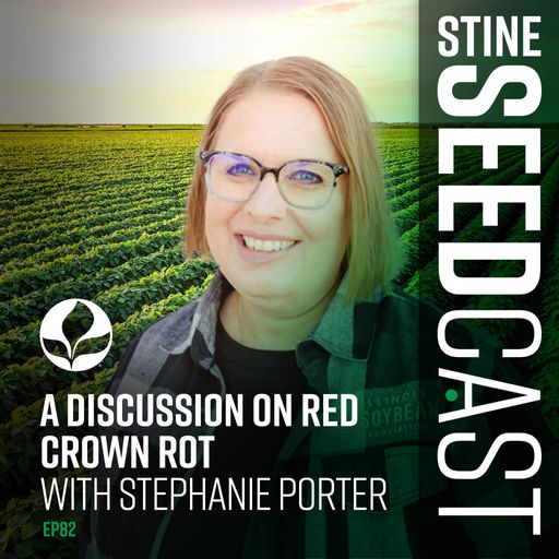 A Discussion on Red Crown Rot with Illinois Soybean Association’s Stephanie Porter cover art