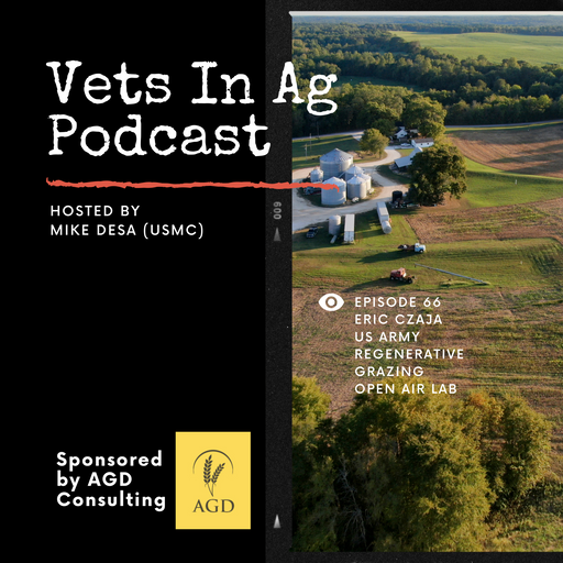 #66 – Eric Czaja (US Army) – Regenerative Grazing Open Air Lab (R-GOAL) cover art