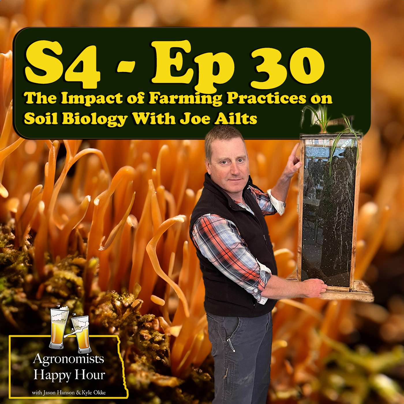 The Impact of Farming Practices on Soil Biology With Joe Ailts cover art