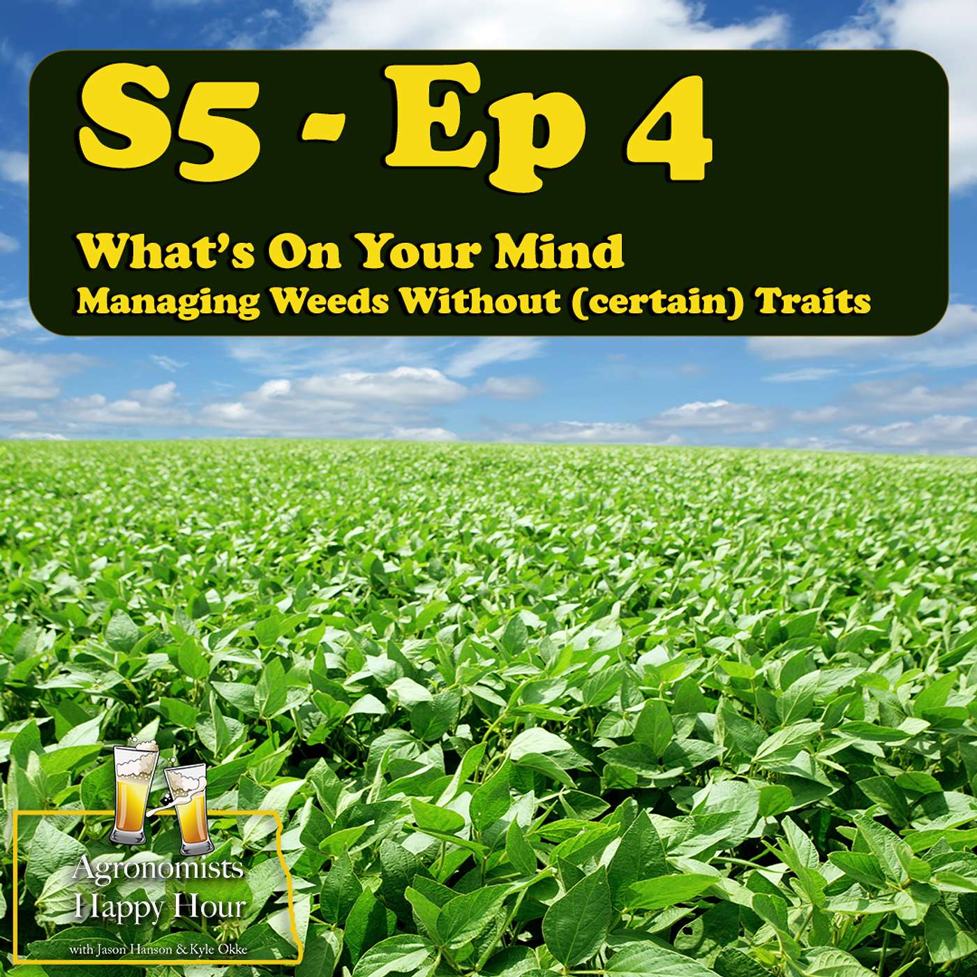 What's On Your Mind? Managing Weeds Without (certain) Traits cover art