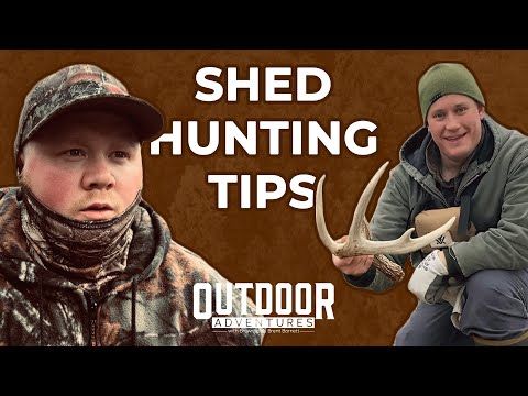 Shed hunting tips and a review of the 2023/24 deer season | Outdoor Adventures for 1/12/24 cover art
