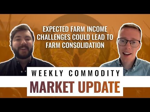 Weekly Commodity Market Update: Expected farm income challenges could lead to farm consolidation. cover art