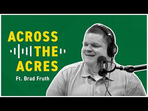 Brad Fruth | Across the Acres, Presented by Beck's cover art