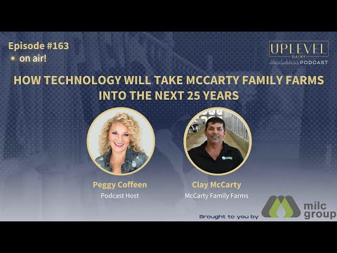 163 | How Technology will Take McCarty Family Farms into the next 25 Years