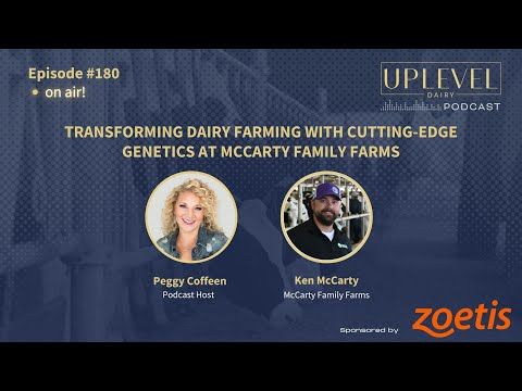 180 | Transforming Dairy Farming with Cutting-Edge Genetics at McCarty Family Farms | Dairy Genetics cover art