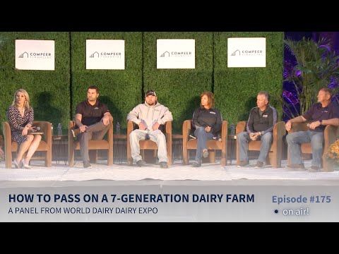 175 | How to Pass on a 7-Generation Dairy Farm | A Panel From World Dairy Expo 2024 cover art