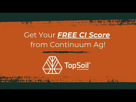 Get your CI Score for FREE from Continuum Ag cover art