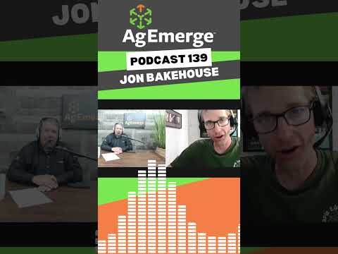 AgEmerge Podcast 139 with Jon Bakehouse