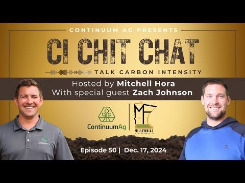 Carbon Intensity Q & A with the Millennial Farmer  |  December 17, 2024  l  CI Chit Chat Episode 50 cover art