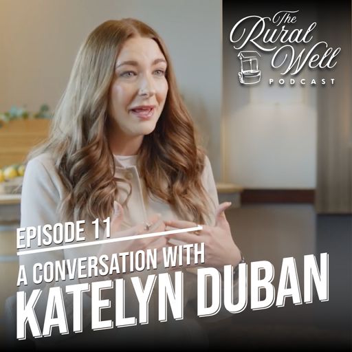 Episode 11 - A Conversation with Katelyn Duban cover art