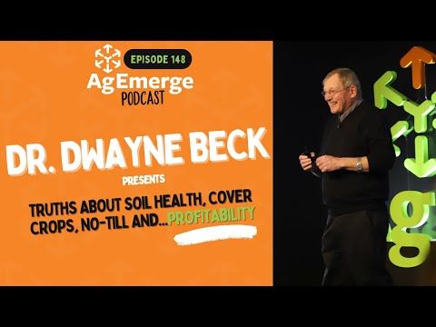 AgEmerge Podcast 148 with Dr. Dwayne Beck cover art