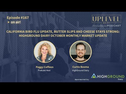 California Bird Flu Update, Butter Slips and Cheese Stays Strong: HighGround Dairy Market Update cover art