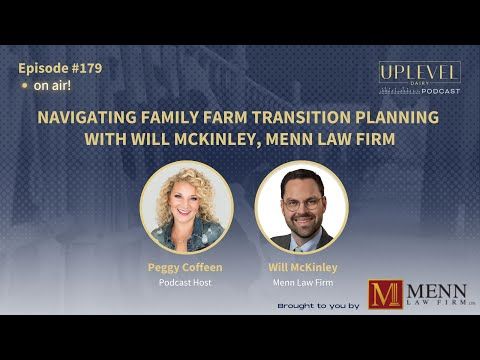 179 | Navigating Family Farm Transition Planning with Will McKinley, Menn Law cover art