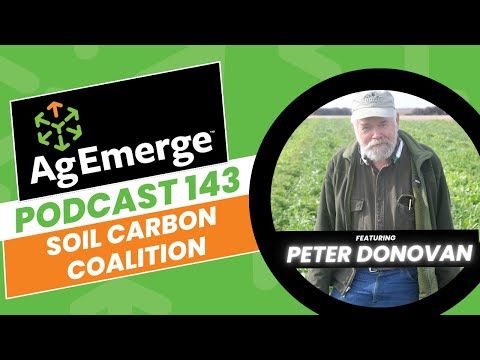 AgEmerge Podcast 143 with Peter Donovan of the Soil Carbon Coalition cover art