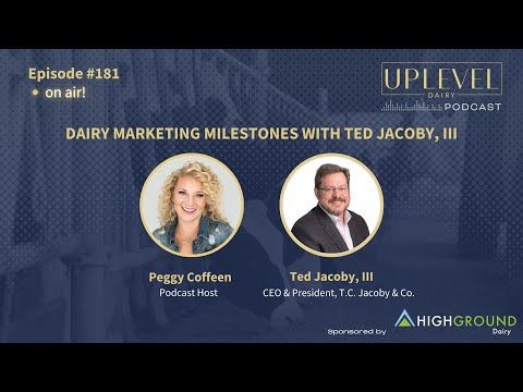181 | Dairy Marketing Milestones with Ted Jacoby III cover art