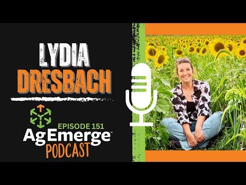 AgEmerge Podcast 151 with Lydia Dresbach #farming #regenerativeag #soilhealth #community #nutrition cover art