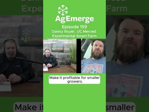 AgEmerge Podcast 159 with Danny Royer - Farm Coordinator at UC Merced #podcast #farming #California cover art