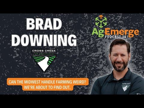 AgEmerge Podcast 161 with Brad Downing cover art