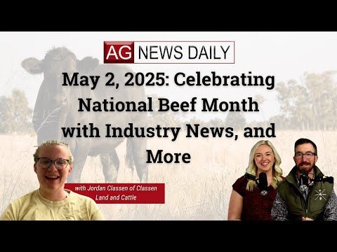 May 2, 2025: Celebrating National Beef Month with Industry News, and More cover art