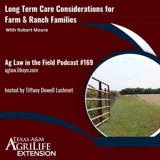 Episode #169 - Robert Moore  (Long Term Care Considerations for Farm & Ranch Families) cover art