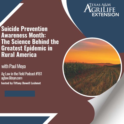Episode #161: Paul Moya (Suicide Prevention Awareness Month: The Science Behind the Greatest Epidemic in Rural America)) cover art