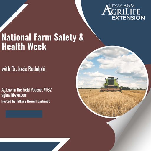 Episode #162: Dr. Josie Rudolphi (National Farm Safety & Health Week) cover art
