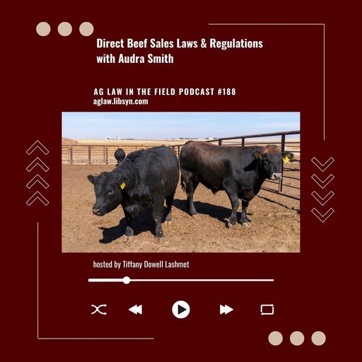 Episode #188: Audra Smith (Direct Beef Sales Laws and Regulations) cover art