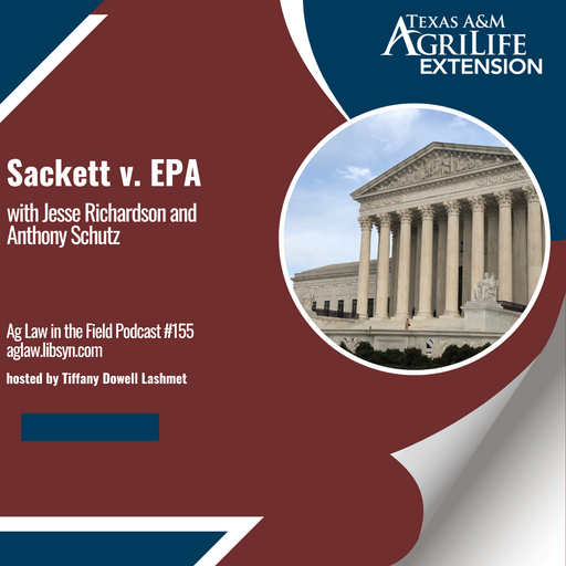 Episode #155: Jesse Richardson and Anthony Schutz (Sackett v. EPA) cover art