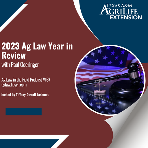 Episode #167 - Paul Goeringer (2023 Ag Law Year in Review) cover art
