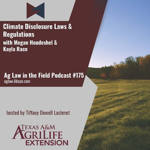 Episode #175 - Megan Houdeshel & Kayla Race (Climate Disclosure Laws and Regulations) cover art