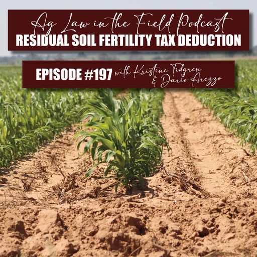 Episode #197 Kristine Tidgren & Dario Arezzo (Residual Soil Fertility Tax Deduction) cover art