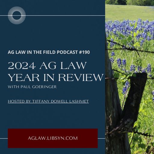 Episode #190: Paul Goeringer (2024 Ag Law Year in Review) cover art