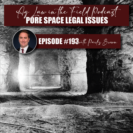 Episode #193: Parks Brown (Pore Space Legal Issues) cover art