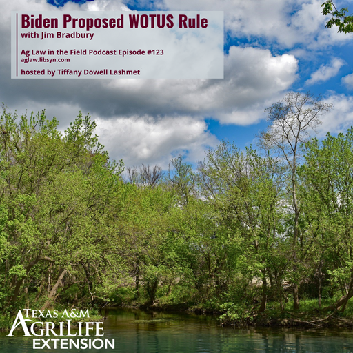 Episode #123 - Jim Bradbury (WOTUS Update - Biden Proposed Rule) cover art