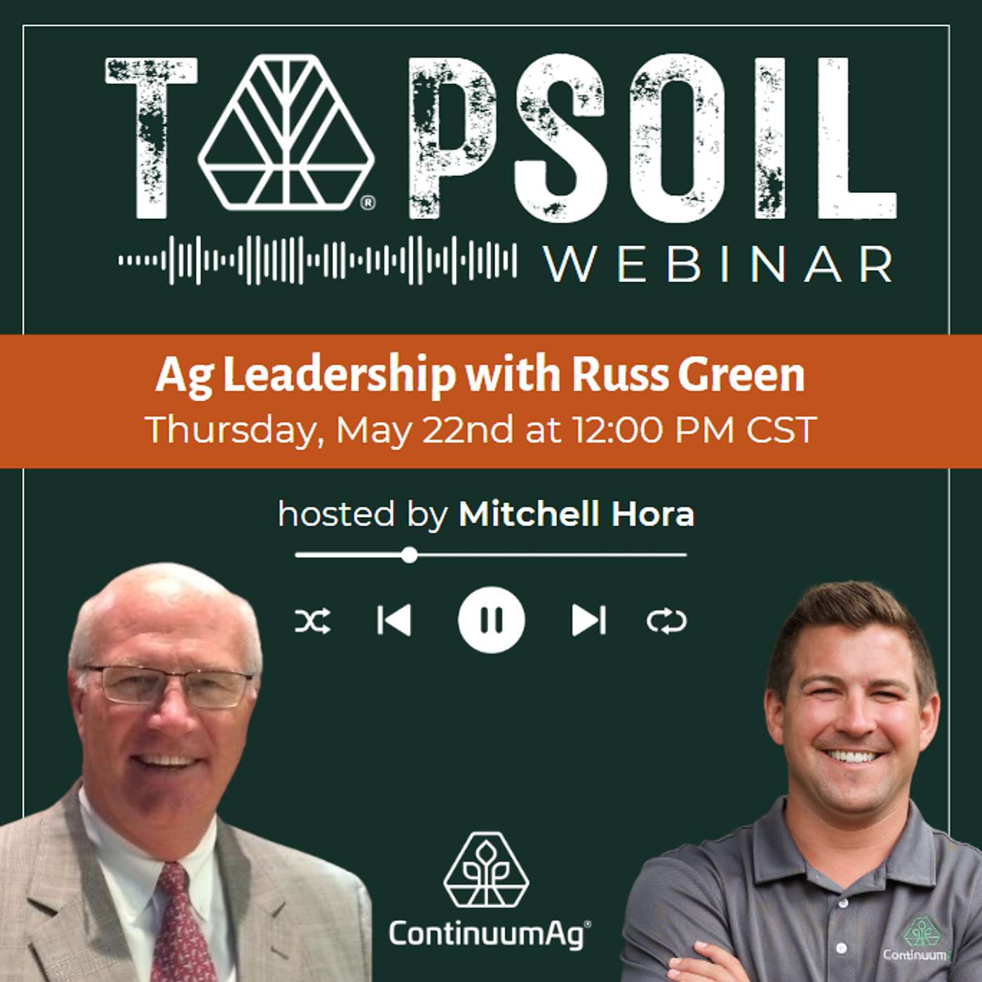 Ag Leadership with Russ Green & Mitchell Hora  l  TopSoil Webinar cover art